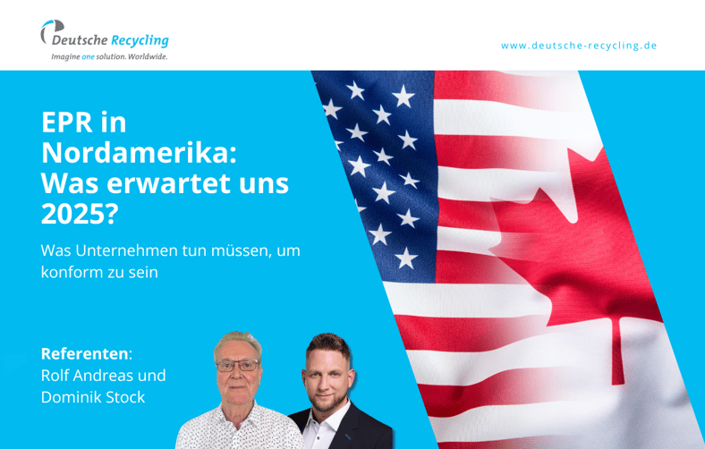 Webinar-Aufzeichnung| EPR in Nordamerika: Was erwartet uns 2025?